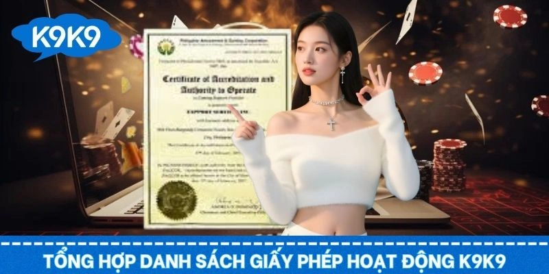 Nhiều đơn vị uy tín thế giới đã cấp giấy phép hoạt động K9K9