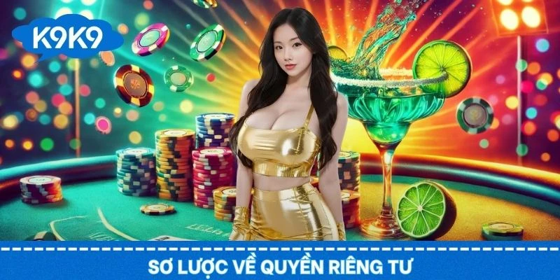Thông tin sơ lược về quyền riêng tư tại game cá cược online